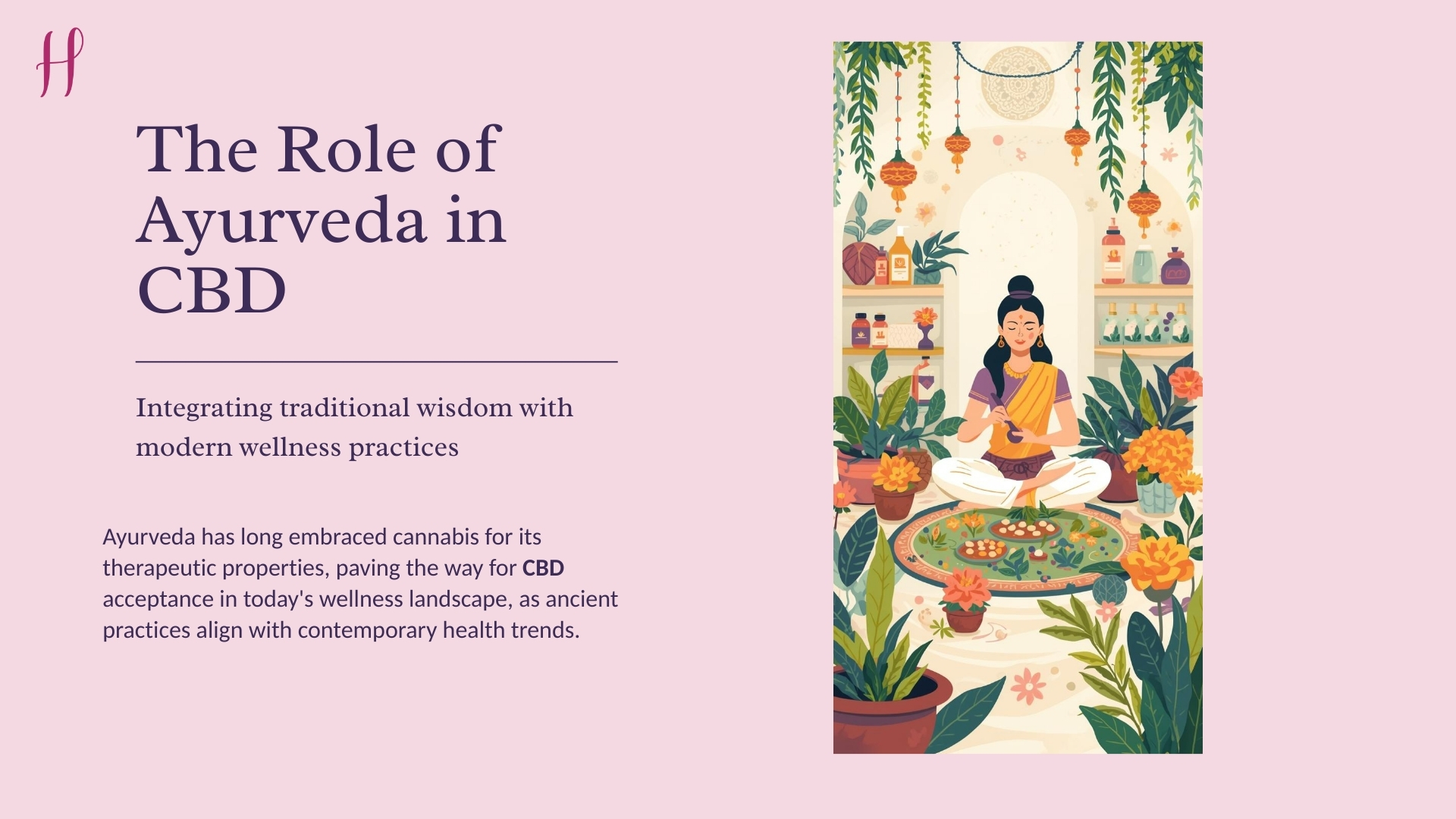 The Role of Ayurveda in Normalizing CBD